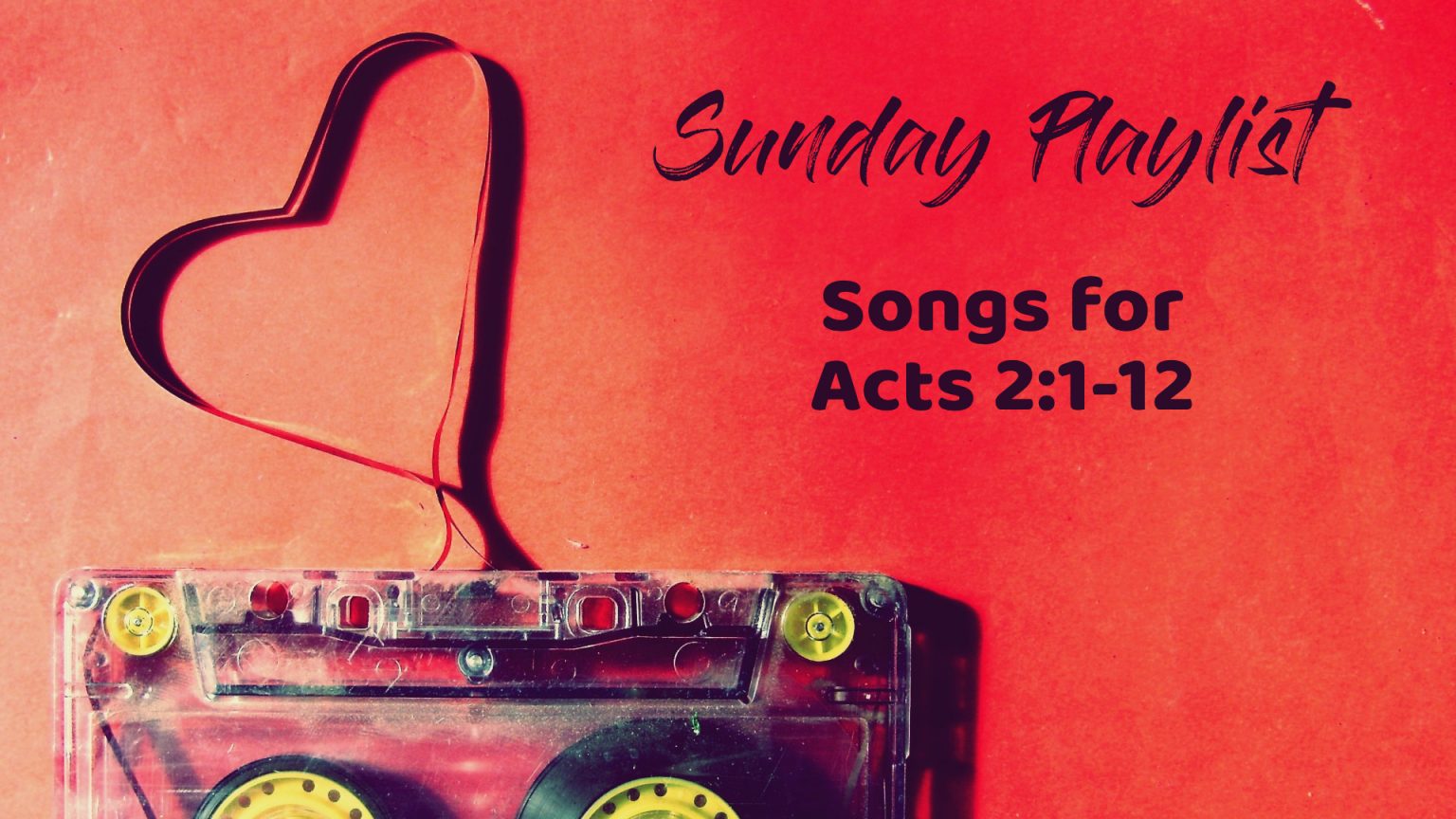 sunday-playlist-songs-for-acts-2-1-12-salford-elim-church