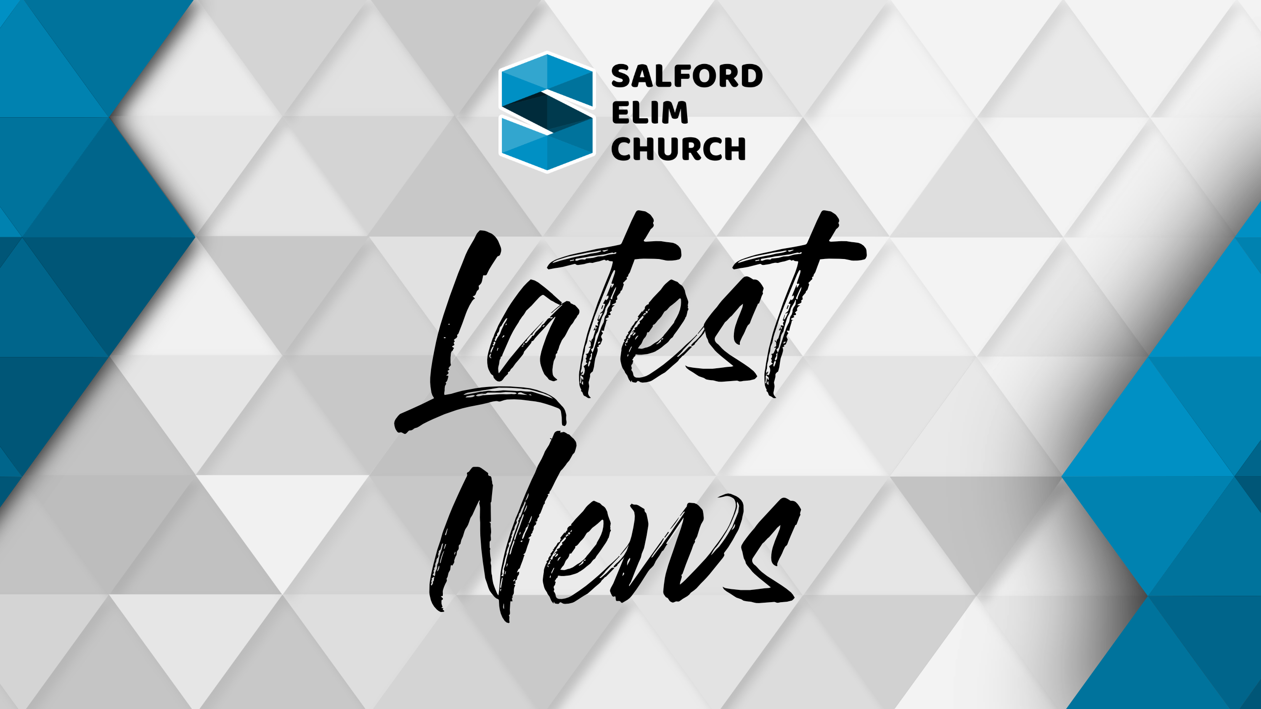 News At Salford Elim Church