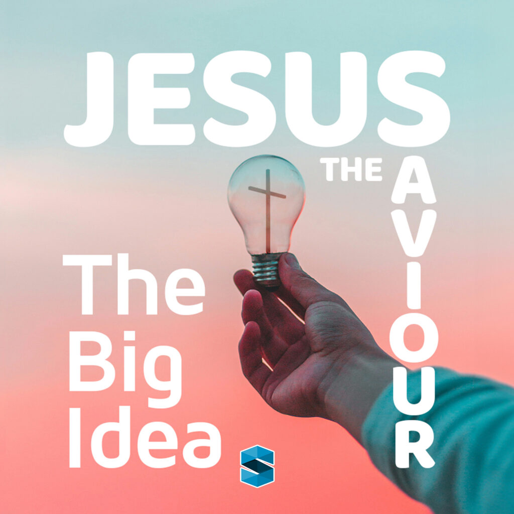 Jesus The Saviour: The Big Idea episode artwork