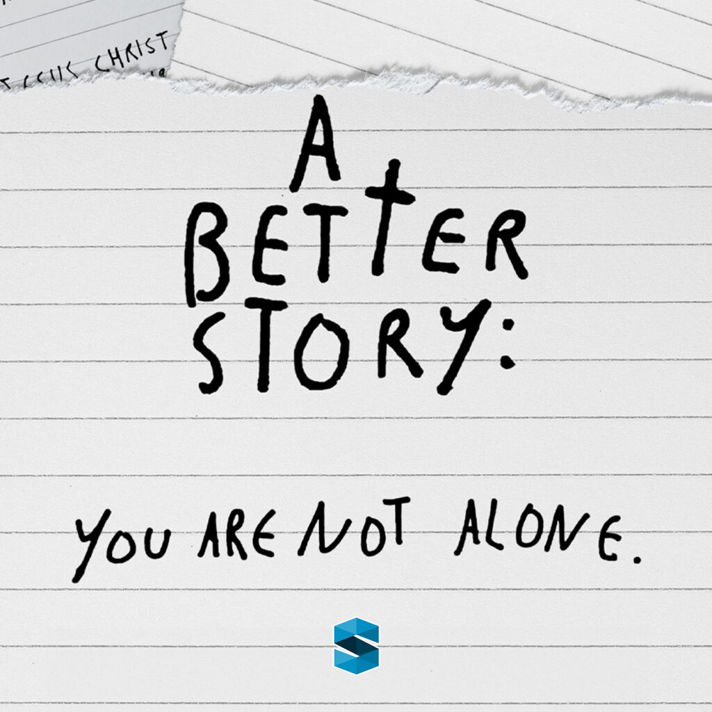 A Better Story: You Are Not alone episode artwork